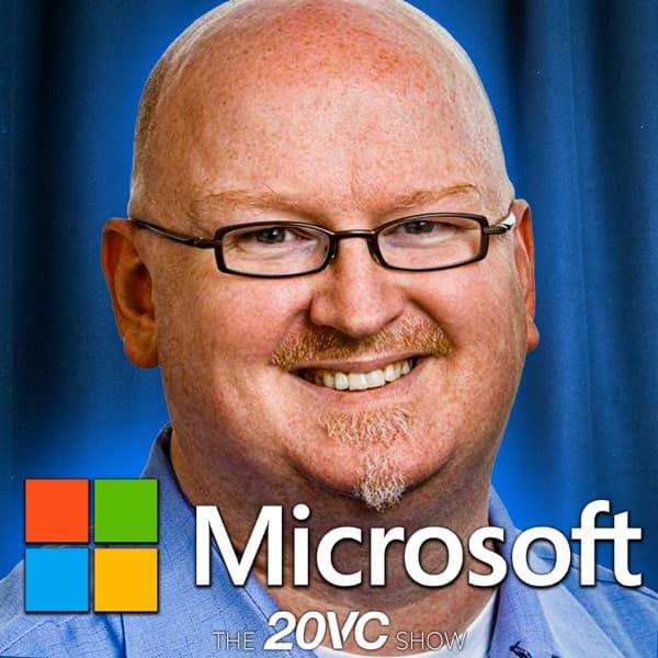 20VC: Microsoft CTO on Where Value Accrues in an AI World | Why Scaling Laws are BS | An Evaluation of Deepseek and How We Underestimate the Chinese | The Future of Software Development and The Future of Agents with Kevin Scott